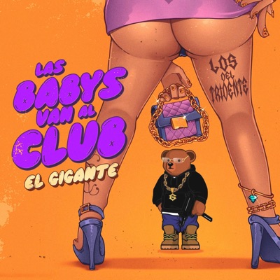Las babys van al club (feat. El Gigante) - Single