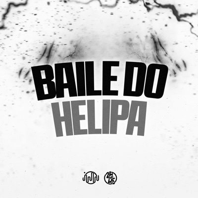 Baile do Helipa (feat. MC W1 & Dj DIORGE) - Single