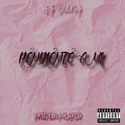 PENDIENTE A MI - Single