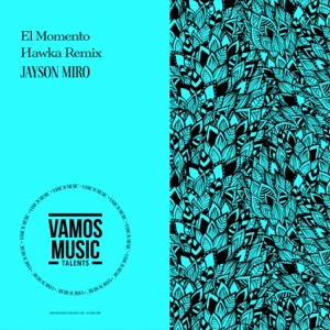 El Momento (Hawka Remix) - Single