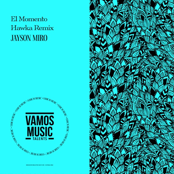 El Momento (Hawka Remix) - Single