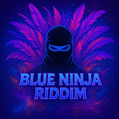 Blue Ninja Riddim - EP