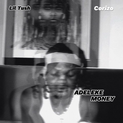 Adeleke money rmx (feat. Corizo) - Single
