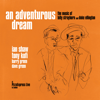 An Adventurous Dream - The Music of Billy Strayhorn and Duke Ellington (At PizzaExpress Live - In London) - Ian Shaw & Tony Kofi
