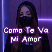 Como te va mi amor