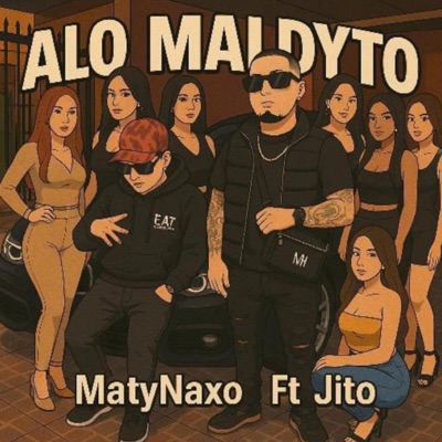 ALo Maldyto (feat. JitoSvg & Nelttah "La Mente Maestra") - Single