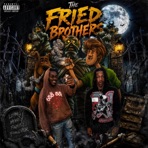 The Fried Brothers