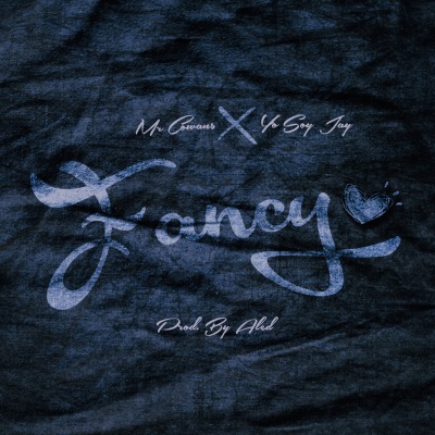 Fancy (feat. Yo Soy Jay) - Single
