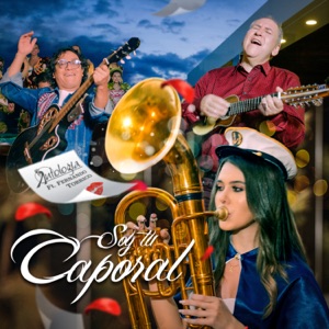 Soy Tu Caporal (feat. Fernando Torrico) - Single
