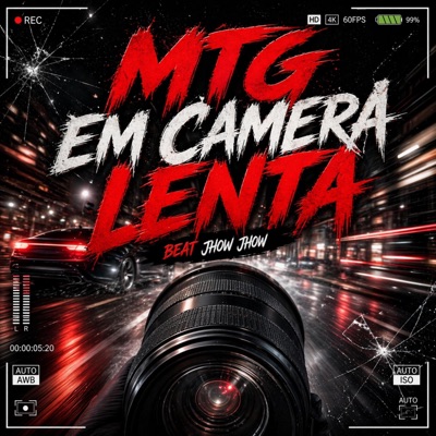 MTG EM CAMERA LENTA BEAT JHOW JHOW - Single