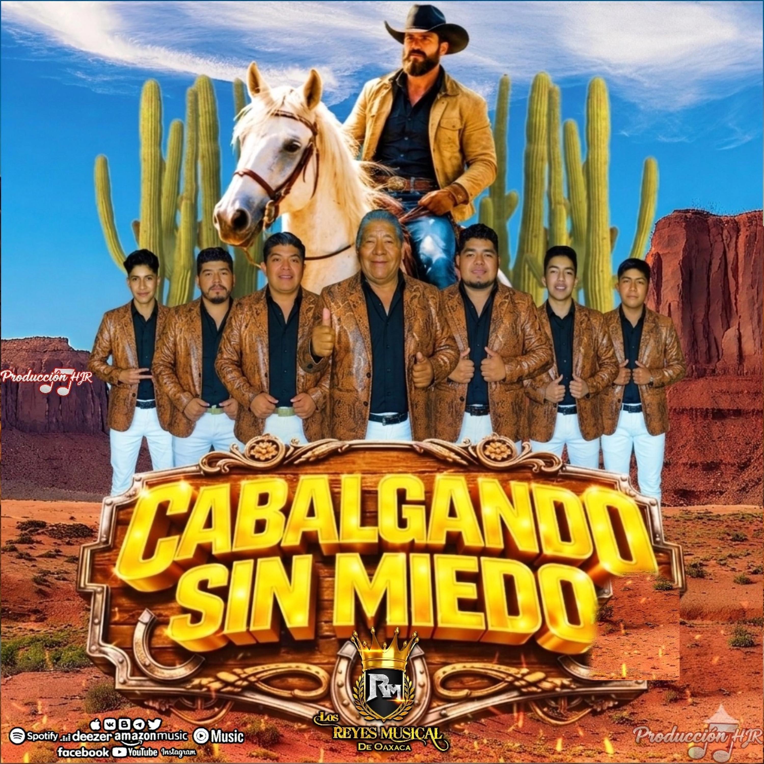 Cabalgando sin miedo - Single