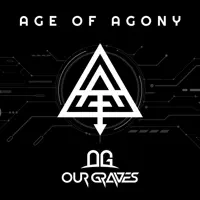 Age of Agony — Our Graves