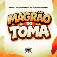 Magrão do Toma - Single - MC Marlon PH & MC C4