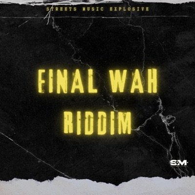 Final Wah Riddim