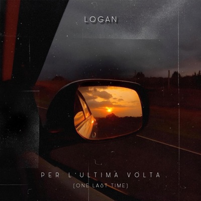 PER L'ULTIMA VOLTA (One Last Time) - Single
