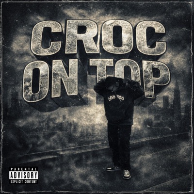 CROC ON TOP - EP
