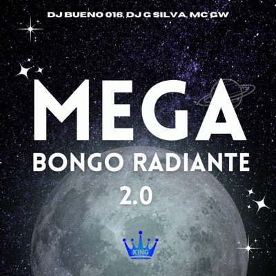 Mega Bongo Radiante 2.0 - Single
