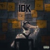 Idk - Single