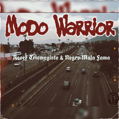Modo Warrior (feat. Negro Mala Fama) - Single
