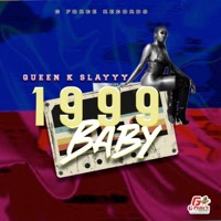 1999 Baby (feat. Queenkslayyy) - Single - 1GForce