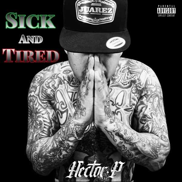 Sick and Tired