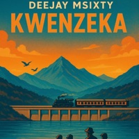 Kwenzeka - Single - Deejay msixty
