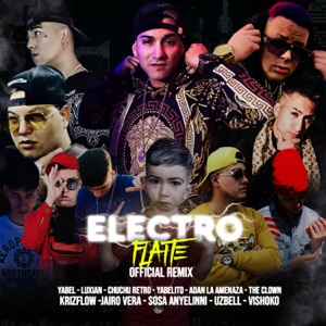 Electroflaite (feat. Jairo Vera, Vishoko, Uzbell, Adan La Amenaza, Yabelito, The Clown, Sosa Anyelinni & KrizFlow) [Remix]