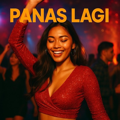 PANAS LAGI