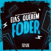 Elas Querem Foder - Single