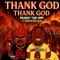 Thank God (feat. Bertified Glo & PTO) - Priddy the Opp lyrics