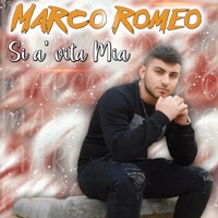 Si a' vita mia - Single - Marco Romeo