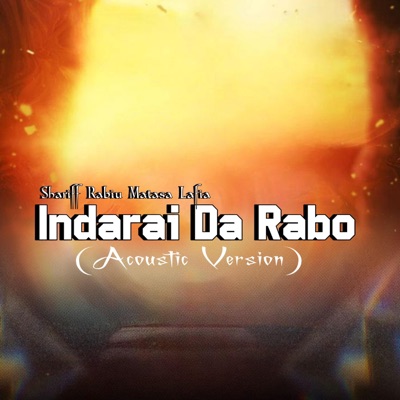 Indarai Da Rabo (Acoustic Version) - Single