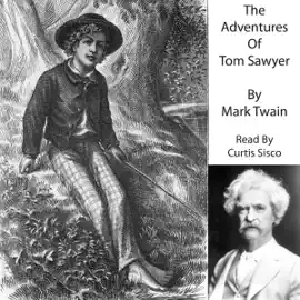 The Adventures of Tom Sawyer (Unabridged)