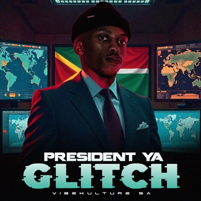 President Ya Glitch - Single
