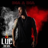 Album cover for Dia a Dia by Luc DubWise & Blessd