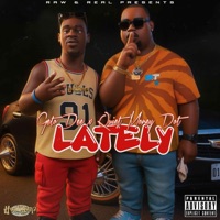 Lately (feat. Quiet Money Dot) - Single - Geto Dee