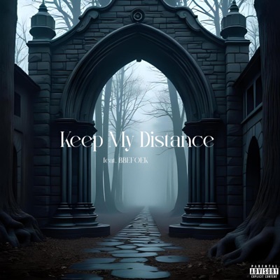 Keep My Distance (feat. BBE_foek) - Single