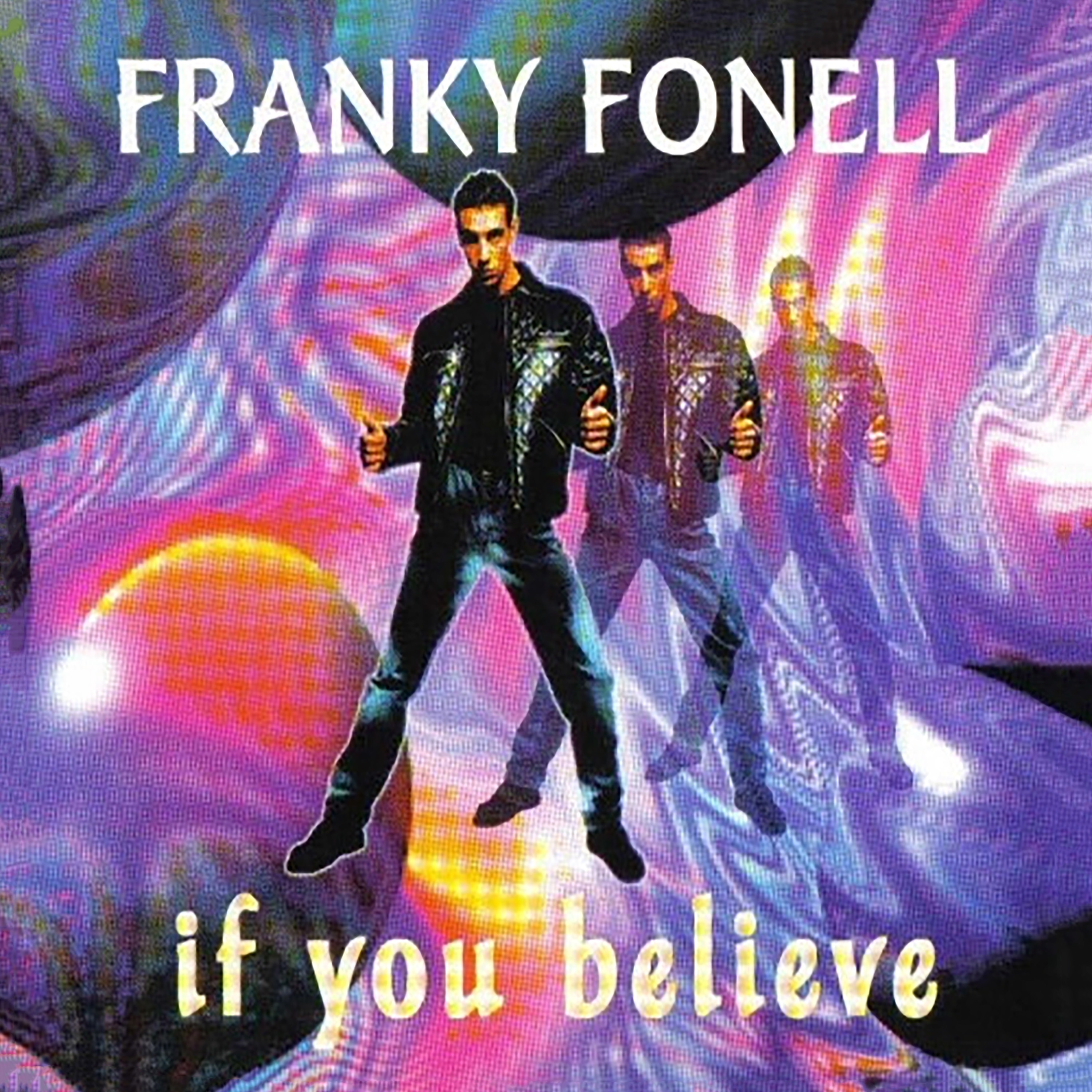 Franky Fonell - If You Believe