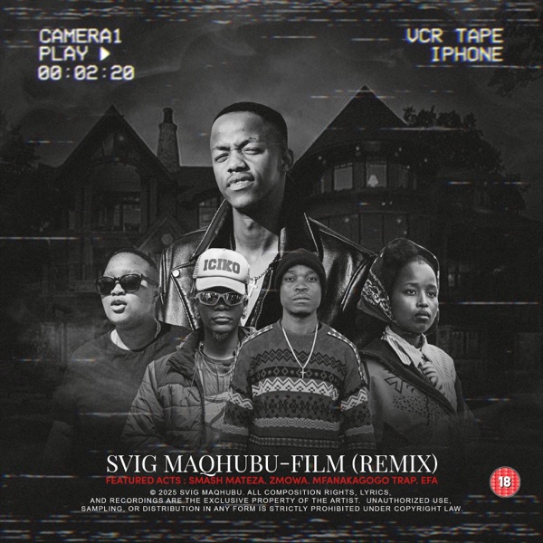 Film(remix) (feat. Zmowa, Smash Mateza, Mfanakagogotrap & Efa)