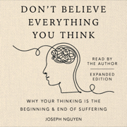audiobook Don't Believe Everything You Think (Expanded Edition) (Unabridged)