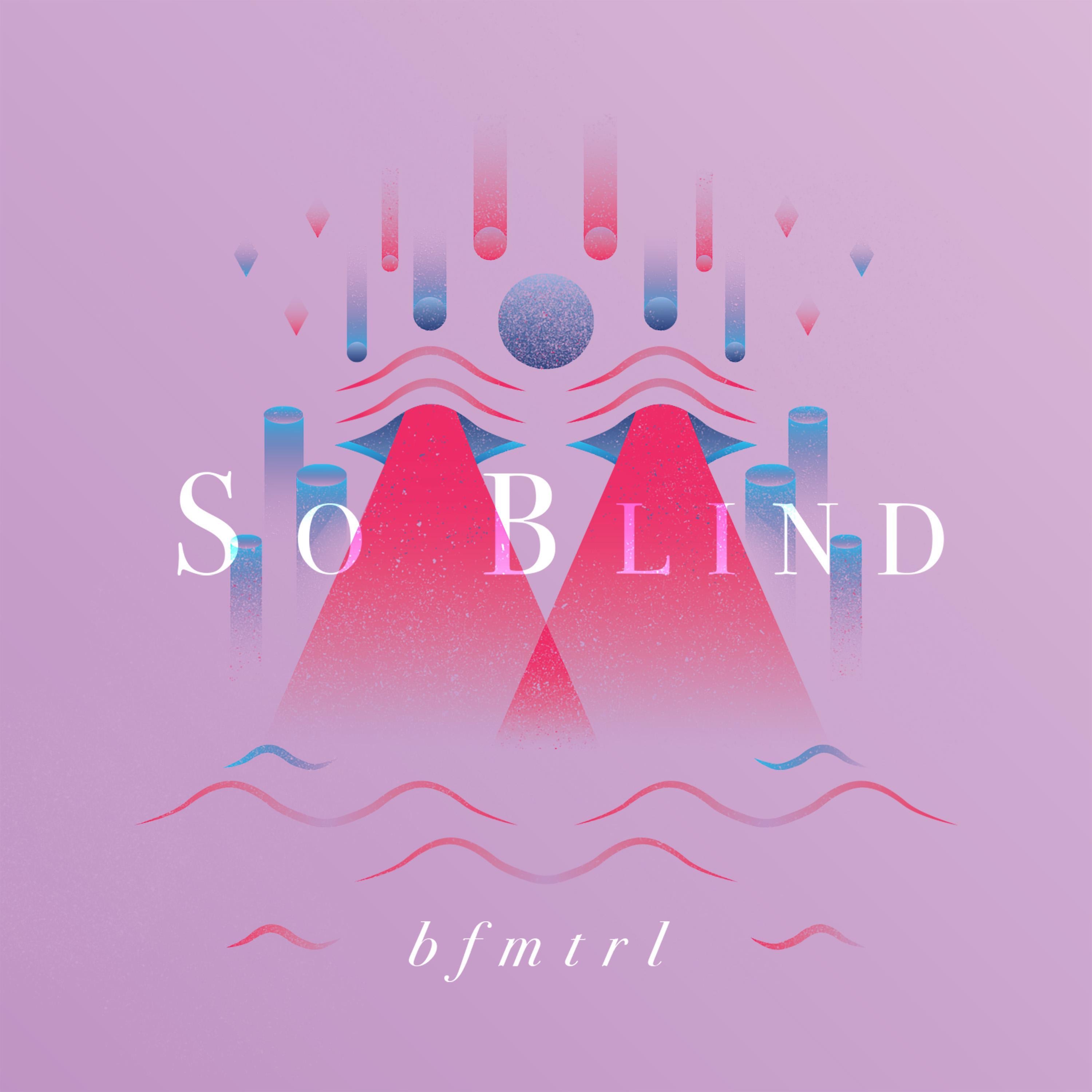 so blind - Single
