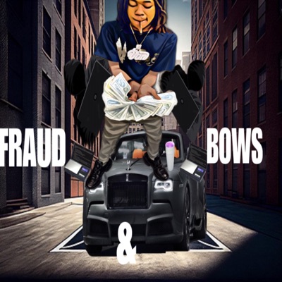 FRAUD & BOWS