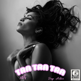 Tra Tra Tra (feat. Diego Antonio) Xitaz