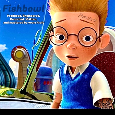 Fishbowl (Chome Hearted pt2) - Single