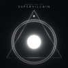 Supervillain (feat. Ywe) - GHIDRAH