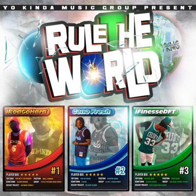 Rule The World (feat. Geno Fresh & iFinesseDFT) - Single