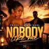 Nobody Like Me