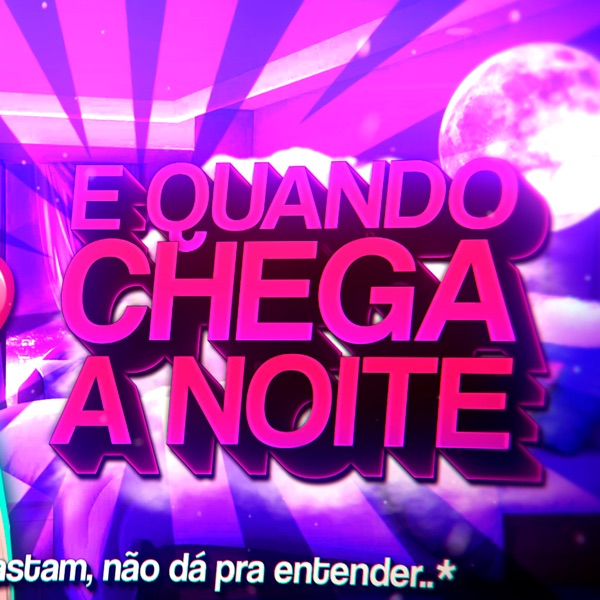 Beat a Noite - E Quando Chega a Noite (feat. Senhor Nestlon)