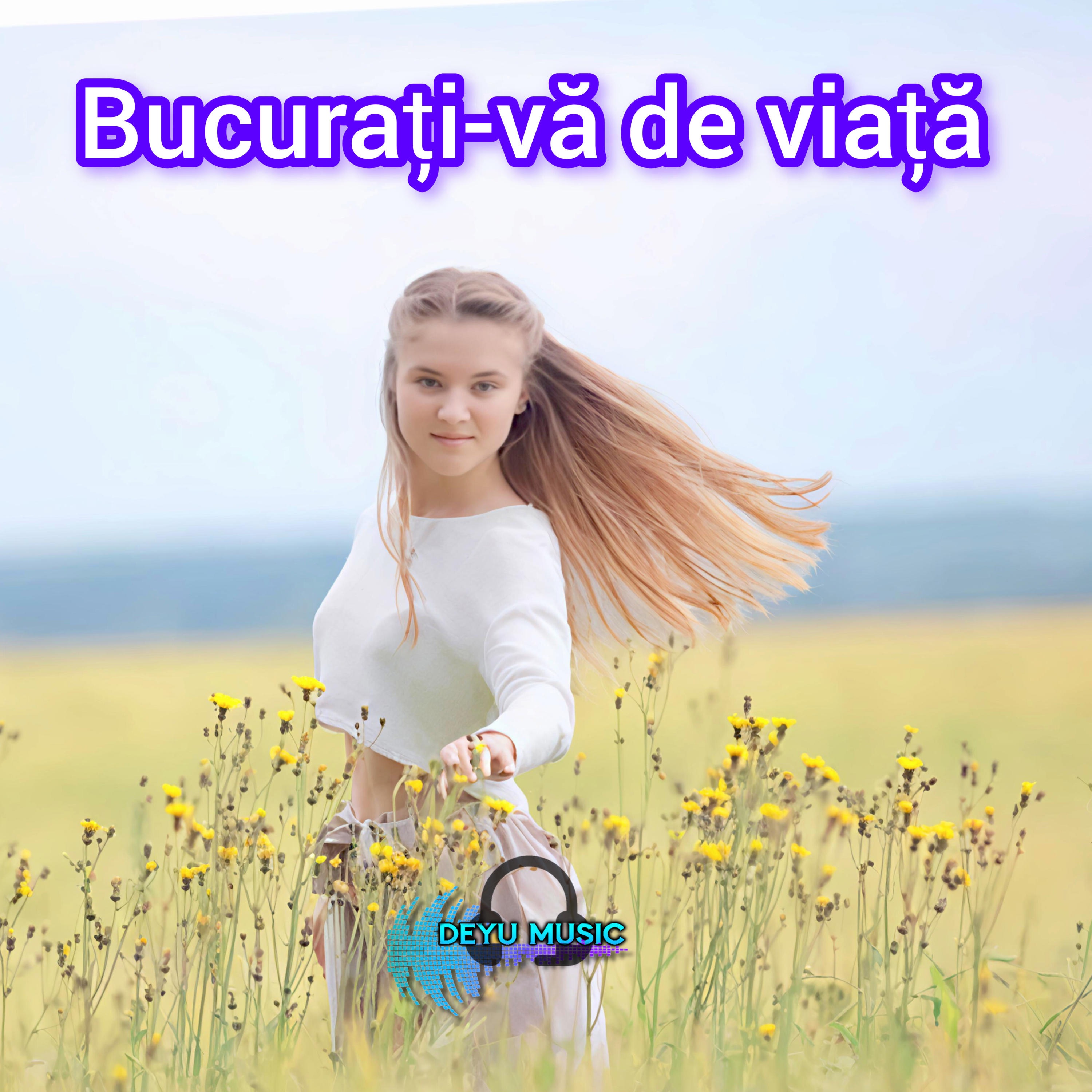 Bucurați-vă de viață - Single