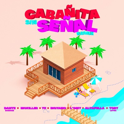 Cabañita Sin Señal (feat. YK & L'Omy & Toby Letra & Big Yamo) [Remix] - Single